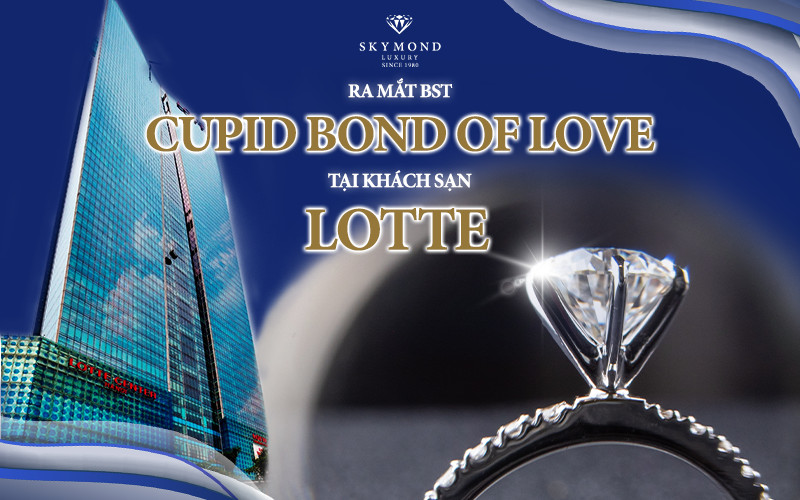 BST nhẫn cưới đẳng cấp chiếm trọn ánh nhìn của cặp đôi trẻ tại khách sạn LOTTE