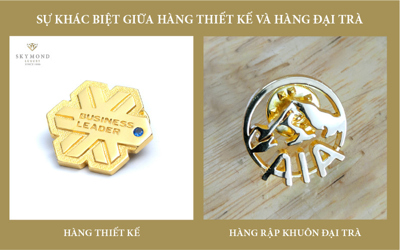 ĐẲNG CẤP KHÁC BIỆT CỦA HUY HIỆU CÀI ÁO HÀNG THIẾT KẾ VÀ ĐẠI TRÀ